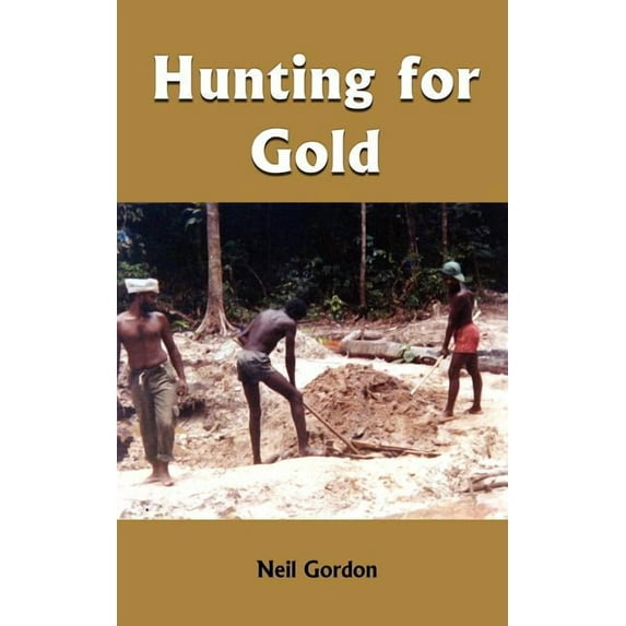 Hunting for Gold (Paperback)