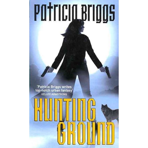 Hunting Ground : Alpha and Omega: Book 2