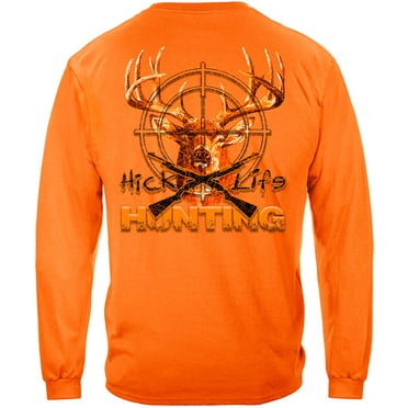 Hunting Hick Life 100% Cotton Safty Orange Long Sleeves T-Shirt Small