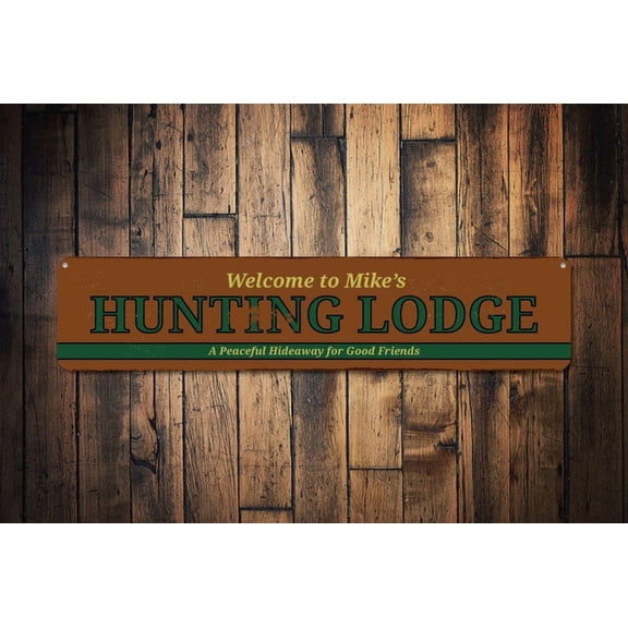 Hunting Lodge Sign Welcome Peaceful Hideaway For Good Friends Sign Custom Name Man Cave Decor - Lodge Signs - Size: 16 x 4 Inches