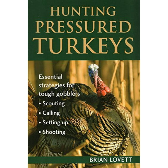 Pre-Owned Hunting Pressured Turkeys (Paperback) 0811733505 9780811733502
