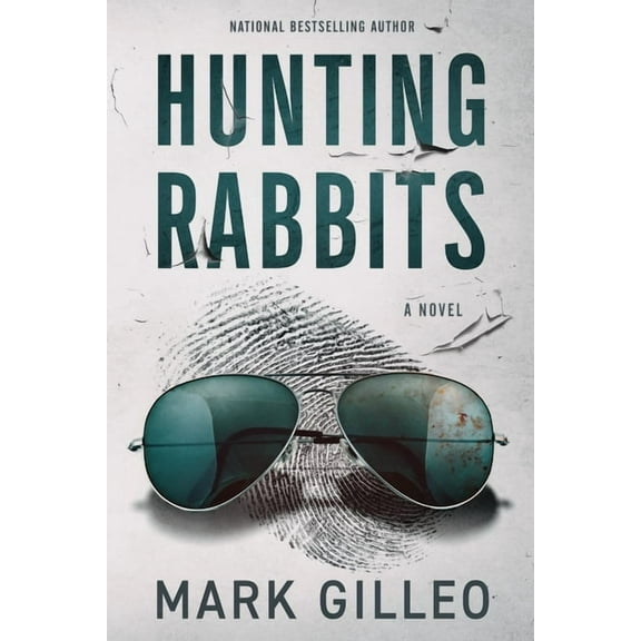 Hunting Rabbits (Paperback) by Mark Gilleo