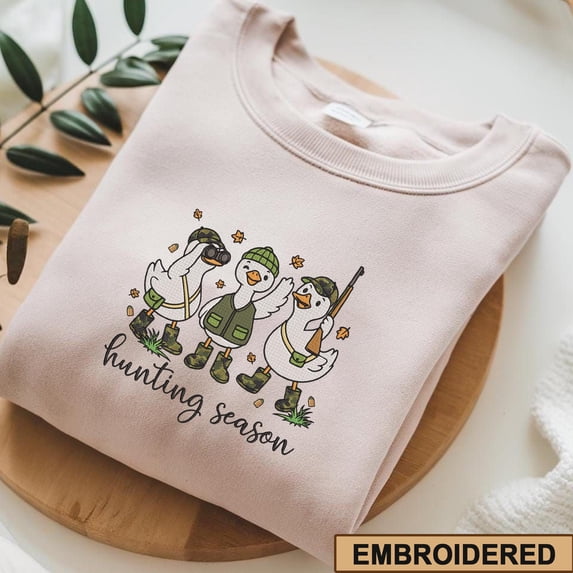 Hunting Season Goose Embroidered Sweatshirt, Funny Duck Hunter Embroidery Shirt, Fall Hunting Crewneck Gift for Outdoors Lovers