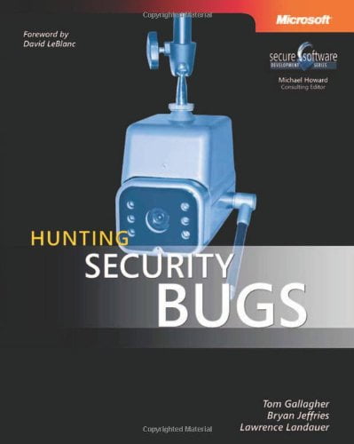 Pre-Owned Hunting Security Bugs (Paperback) 073562187X 9780735621879
