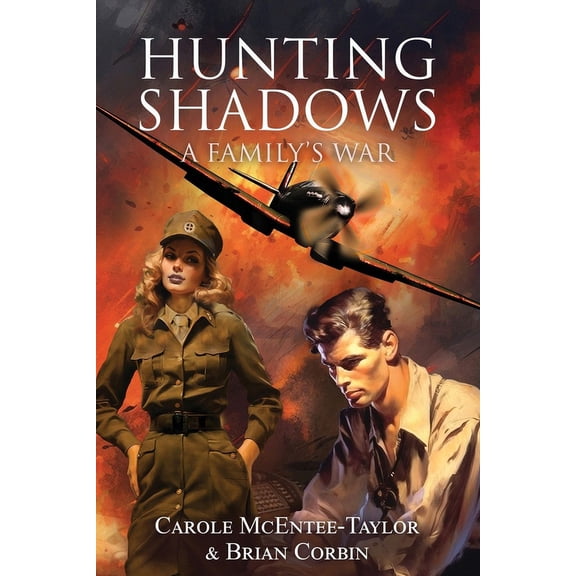 Hunting Shadows: A Family's War, (Paperback)