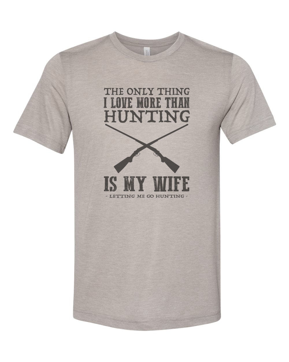 Hunting Shirt, The Only Thing I Love More Than Hunting, Husband Shirt, Gift  For Him, Hubby Tee, Hunting And Fishing, Hunting Dad, Guns, Deer, Heather  Stone, LARGE 