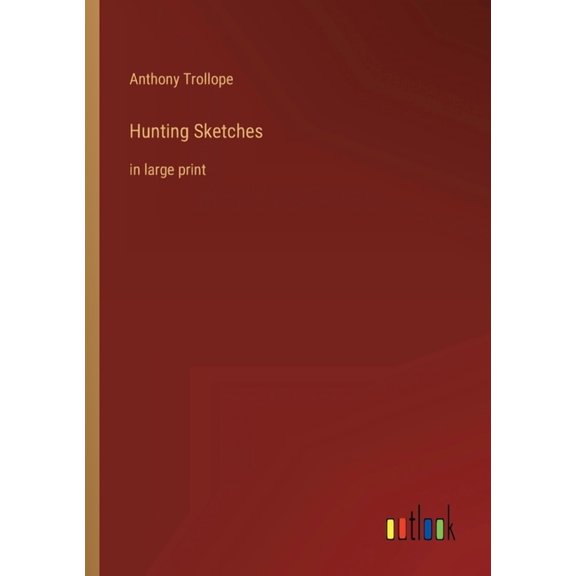 Hunting Sketches : in large print (Paperback)