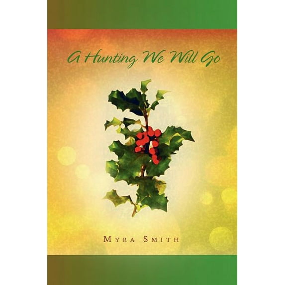 A Hunting We Will Go (Paperback)