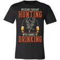 thumbnail image 1 of Hunting With a Chance of Drinking Hunter T-Shirt, 1 of 3