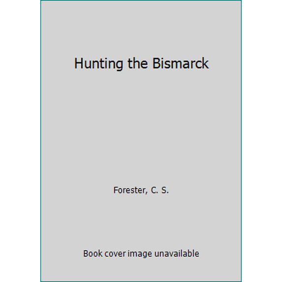 Pre-Owned Hunting the Bismarck (Paperback) 058310388X 9780583103886