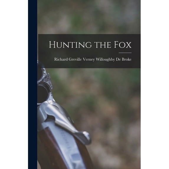 Hunting the Fox (Paperback)
