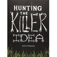 thumbnail image 1 of Pre-Owned Hunting the Killer Idea Paperback, 1 of 1