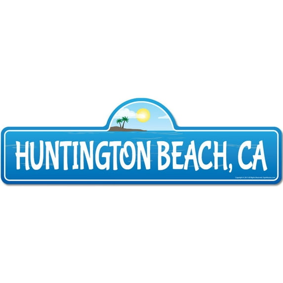 Huntington CA California Beach Street Sign | Indoor/Outdoor | Surfer Ocean Lover Décor For Beach House Garages Living Rooms Bedroom | Signmission Personalized Gift