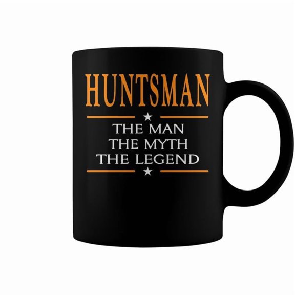 Huntsman Name Gift Huntsman The Man The Myth The Legend Coffee Mugs