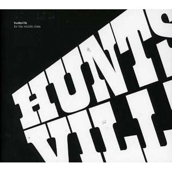 Huntsville - For the Middle Class - Rock - CD
