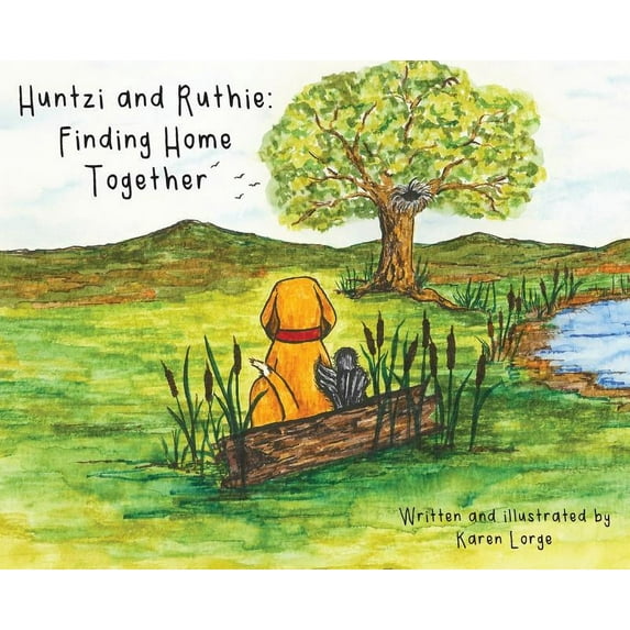 Huntzi and Ruthie: Finding Home Together, (Hardcover)