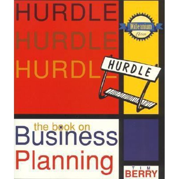 Pre-Owned Hurdle: The Book on Business Planning (Paperback) 0971218501 9780971218505