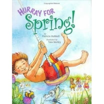 Pre-Owned Hurray for Spring (Hardcover) 1559719133 9781559719131