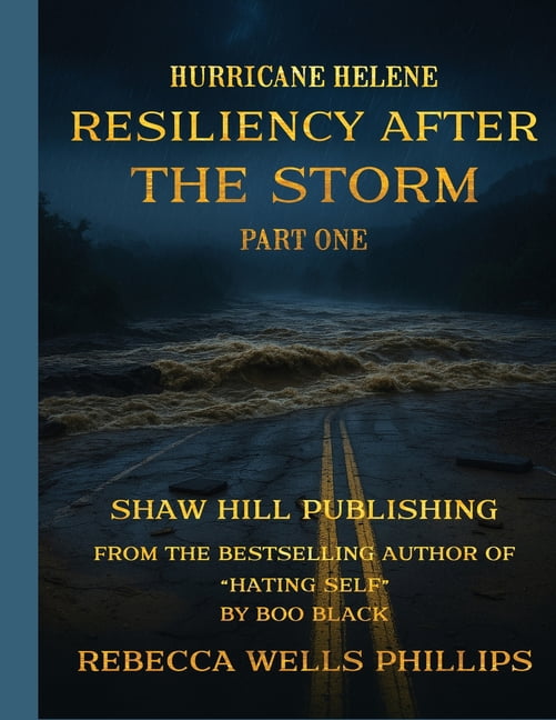 Hurricane Helene Resiliency After the Storm Part One, (Paperback ...