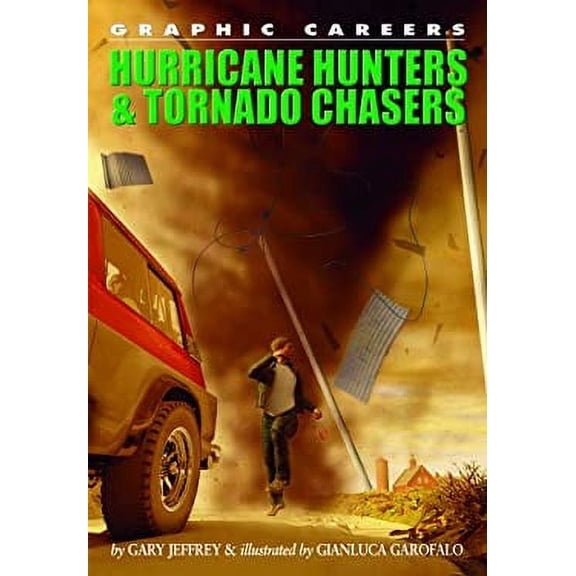 Pre-Owned Hurricane Hunters and Tornado Chasers 9781404214583 Used