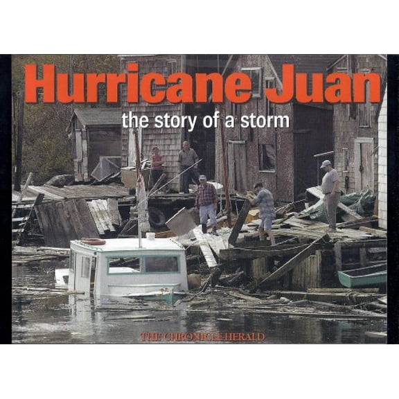 Pre-Owned Hurricane Juan: The Story of a Storm (Paperback) 1551094770 9781551094779