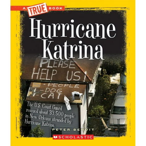 Pre-Owned Hurricane Katrina (a True Book: Disasters) (Paperback) 0531266265 9780531266267