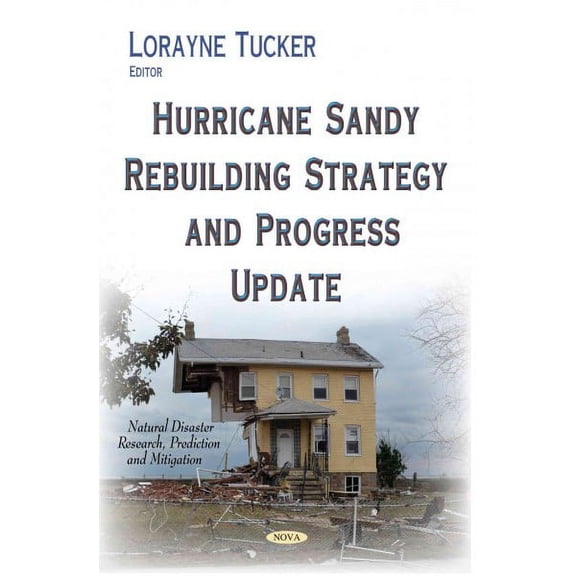 Hurricane Sandy Rebuilding Strategy & Progress Update