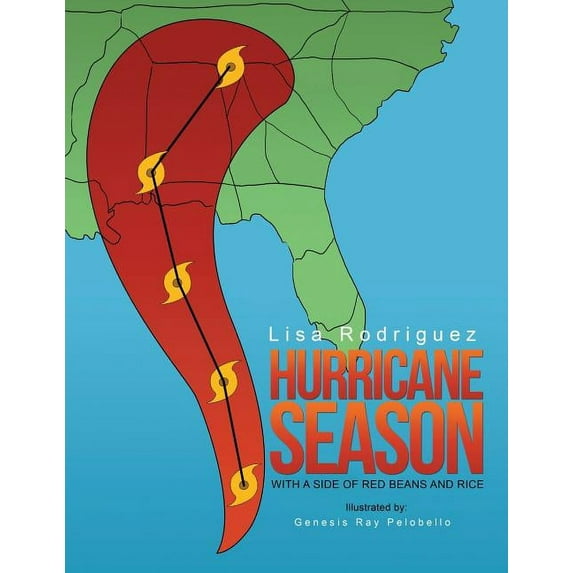 Hurricane Season : With a Side of Red Beans and Rice
