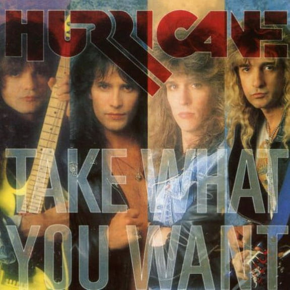 Hurricane - Take What You Want - Rock - CD