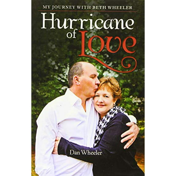 Pre-Owned Hurricane of Love: My Journey with Beth Wheeler (Paperback) 197363290X 9781973632900