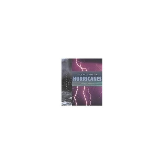Pre-Owned Hurricanes : Storms of the Sea (Library Binding) 9781583410202