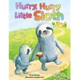 thumbnail image 1 of Pre-Owned Hurry, Hurry, Little Sloth - Padded Board Book Paperback, 1 of 1
