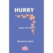 Hurry Reset The Past, Paperback