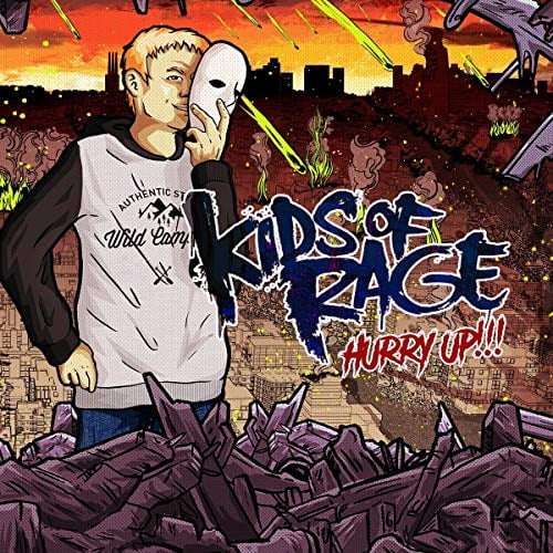 Kids of Rage Hurry Up!!! (CD) Album