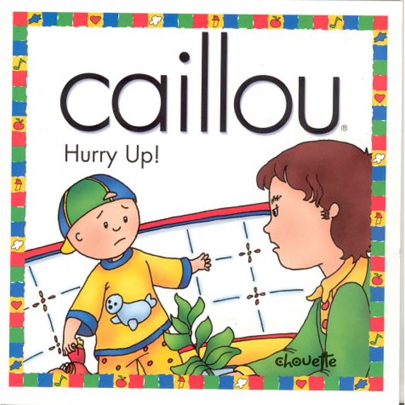 Pre-Owned Hurry Up! (Paperback) 2894502958 9782894502952