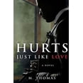 thumbnail image 1 of Hurts Just Like Love Paperback, 1 of 1