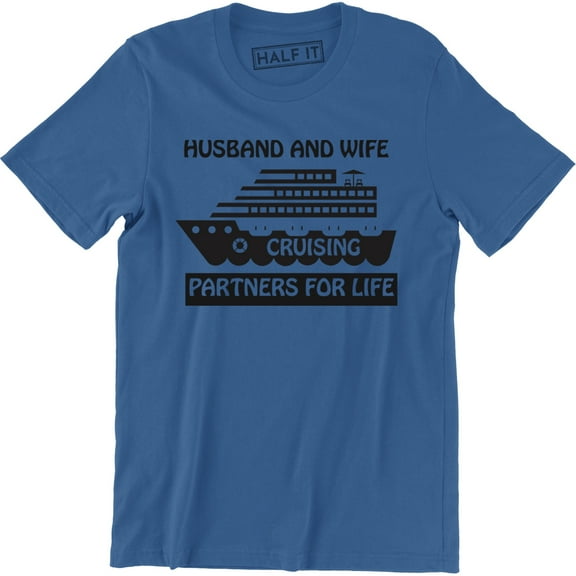 Husband And Wife Cruising Partners For Life - Traveler Men's T-Shirt