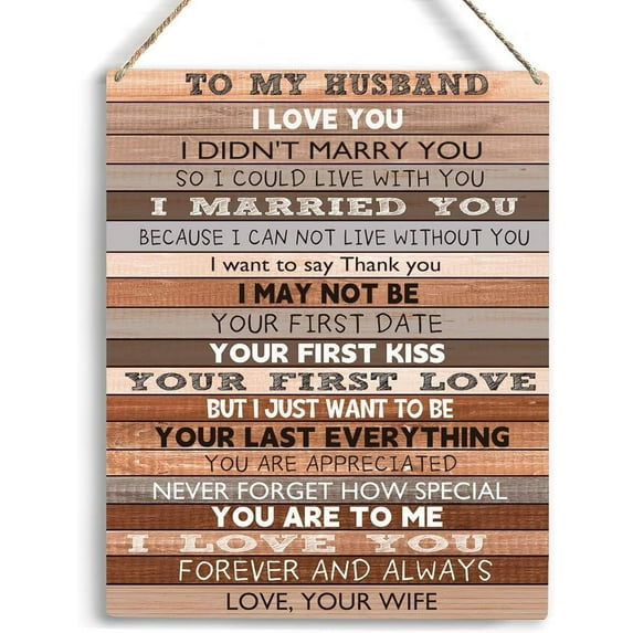 Husband Birthday Gift To My Husband Gifts Wooden Hanging Sign Anniversary Birthday Wedding Valentines Day Fathers Day For Men Husband Him Romantic Gifts Home Room Decor 8 X 10 Inches