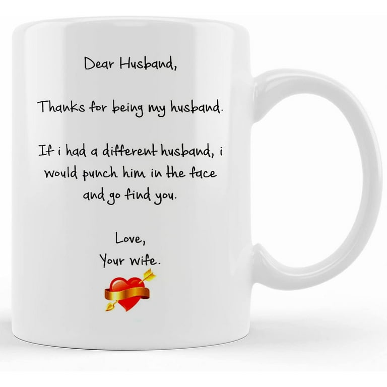Husband Coffee Mug, Husband Quotes, Dear Husband Mug, Gift From