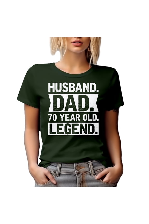 Husband. Dad. 70 Year Old Legend. - Dad's Birthday or Father's Day, Military Green T-Shirt, Medium