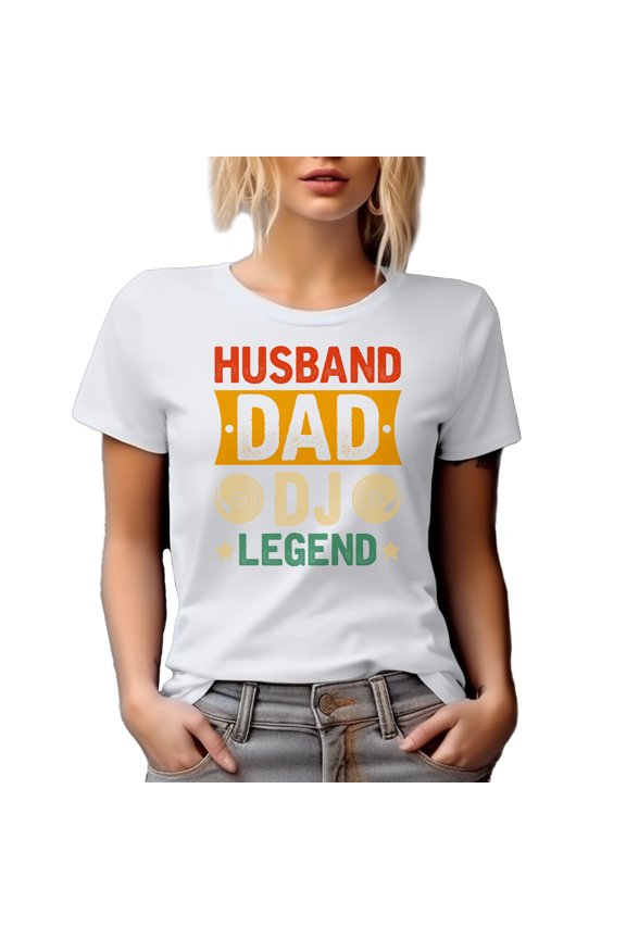 Husband. Dad. DJ Legend. Father's Day or Dad's Birthday, White T-Shirt, 3XL