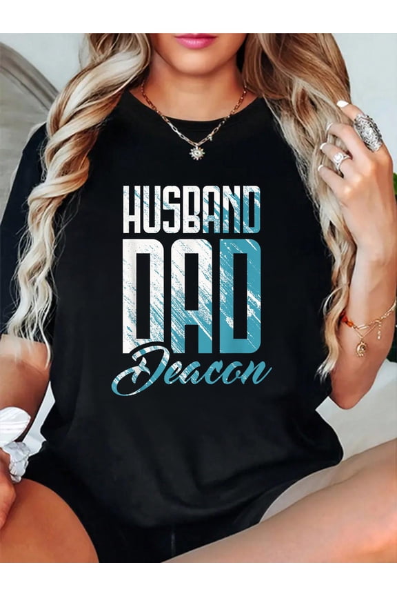 Husband Dad Deacon - Church Minister Christian Church Relaxed Fit Classic Comfort Cotton T-Shirt Women's Men's Graphic Tee Crew Neck summer vacation Tops