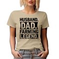 thumbnail image 1 of Husband. Dad. Farming Legend. Farmer Dad's Birthday or Agriculturist Father's Day, Tan T-Shirt, 2XL, 1 of 5