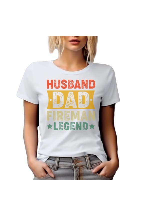 Husband. Dad. Fireman Legend. Firefighter Father's Day or Dad's Birthday, White T-Shirt, 3XL