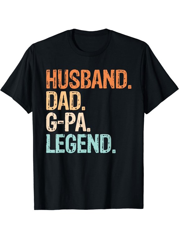 Husband Dad G-Pa Legend Funny Grandpa Father's Day T-Shirt