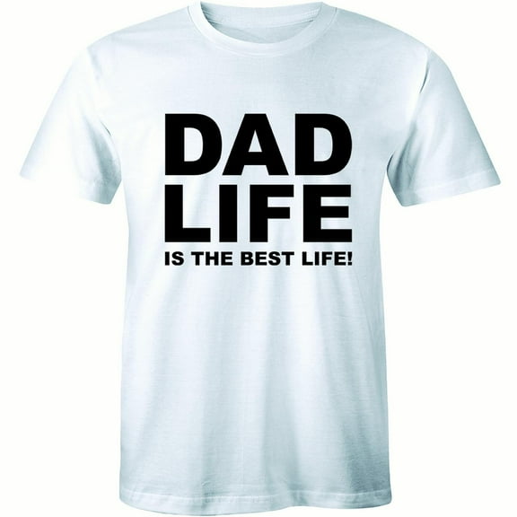 Husband Dad Life is the Best Life Funny Daddy Fathers Day Men's T-Shirt
