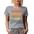 thumbnail image 1 of Husband. Dad. Plumber Legend. Father's Day or Dad's Birthday, Heather Grey T-Shirt, Large, 1 of 5