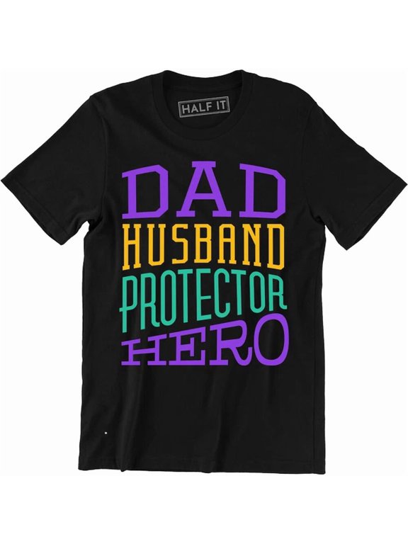 Husband Dad Protector Hero Daddy Parenthood Men's Father's Day Gift Shirt, Size S-5XL