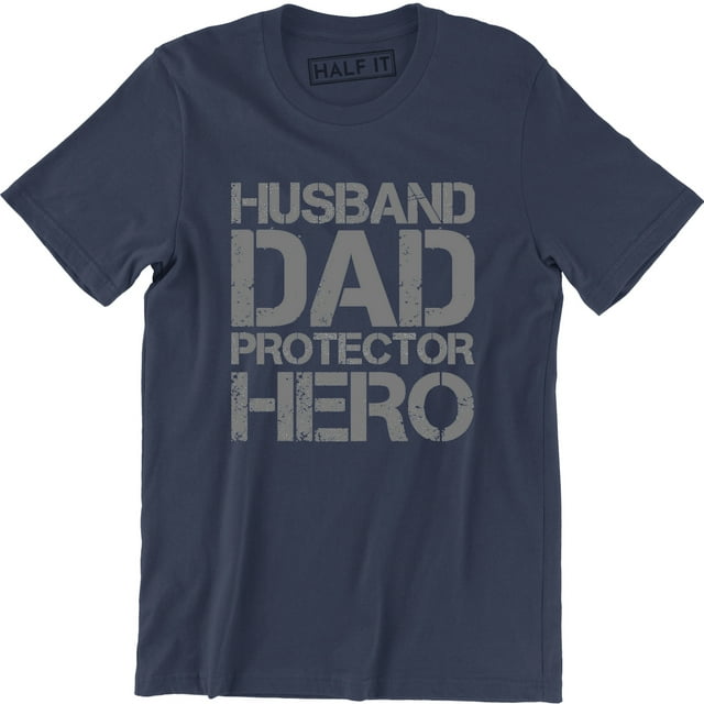 Husband Dad Protector Hero Fathers Day Dad Daddy Birthday Men's T-Shirt