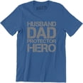 thumbnail image 1 of Husband Dad Protector Hero Fathers Day Dad Daddy Birthday Men's T-Shirt, 1 of 4